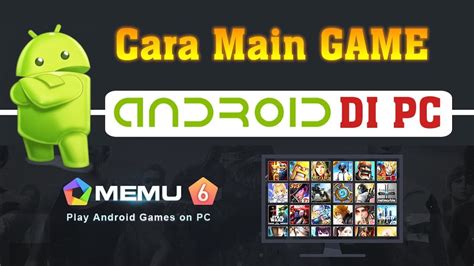 Cara Main Game Android Di Pc Tanpa Emulator